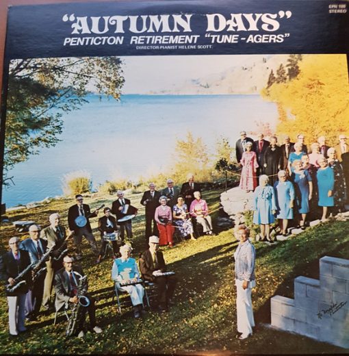 Penticton Retirement "Tune-Agers" - "Autumn Days" (LP, Album) (Mint (M))