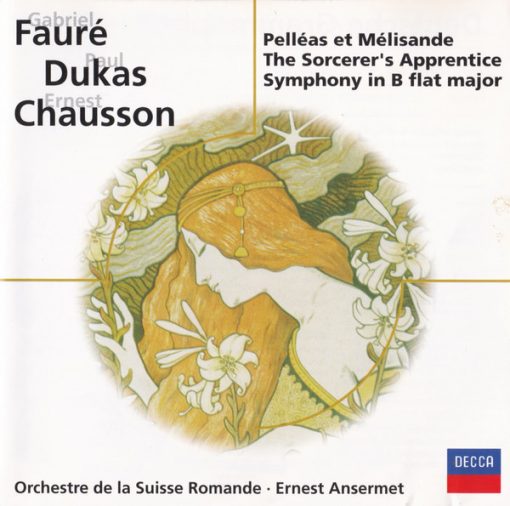 Gabriel Fauré, Ernest Chausson, Paul Dukas / L'Orchestre De La Suisse Romande, Ernest Ansermet - Pelléas et Mélisande, The Sorcerer's Apprentice, Symphony in B flat major (CD, Comp) (Near Mint (NM or M-))