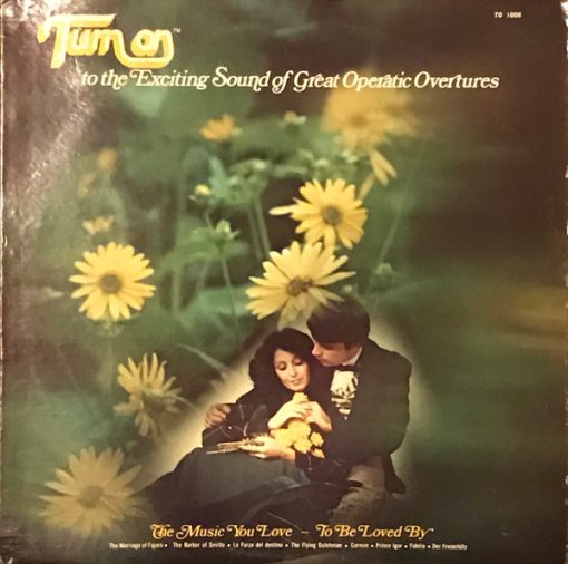 Various - Turn On To The Exciting Sound Of Great Operatic Overtures (LP, Album) (Mint (M))