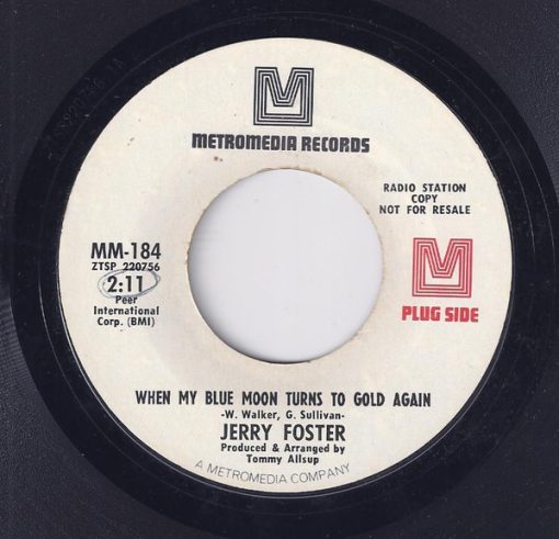 Jerry Foster - When My Blue Moon Turns To Gold Again (7", Promo) (Very Good Plus (VG+))