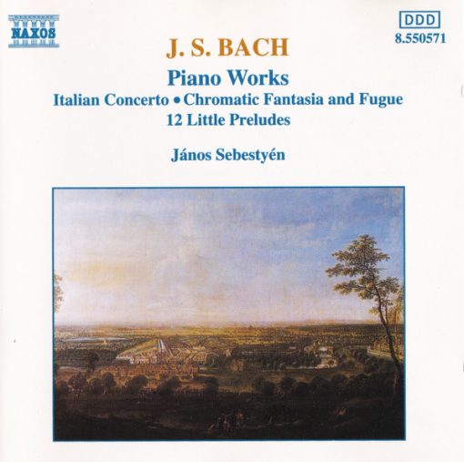 Johann Sebastian Bach, János Sebestyén - Piano Works: Italian Concerto, Chromatic Fantasia And Fugue, 12 Little Preludes (CD, Album) (Near Mint (NM or M-))