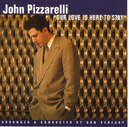 John Pizzarelli - Our Love Is Here To Stay (CD, Album) (Near Mint (NM or M-))