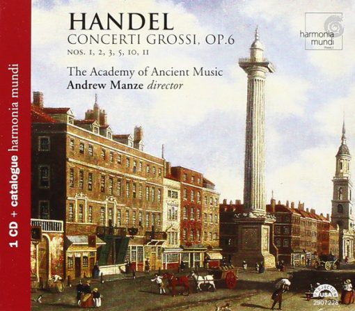 Georg Friedrich Händel - The Academy Of Ancient Music, Andrew Manze - Concerti Grossi, Op. 6 Nos. 1, 2, 3, 5, 10, 11 (CD, Album, RE) (Near Mint (NM or M-))