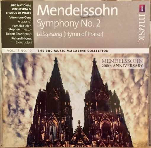 Felix Mendelssohn-Bartholdy, BBC National Orchestra Of Wales & BBC National Chorus Of Wales, Véronique Gens, Pamela Helen Stephen, Robert Tear, Richard Hickox - Symphony No. 2 Lobgesang (Hymn of Praise) (CD) (Near Mint (NM or M-))