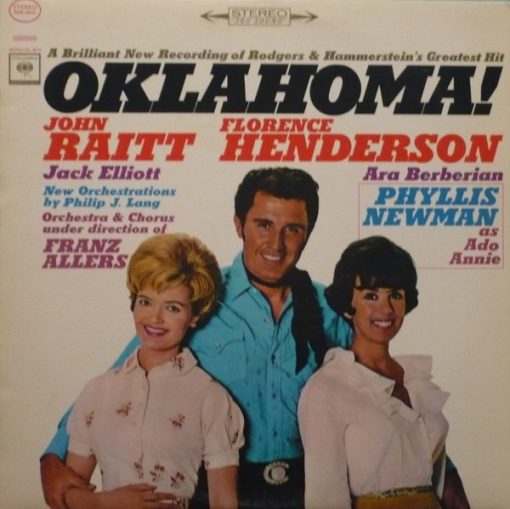 John Raitt, Florence Henderson, Jack Elliott (5), Ara Berberian, Phyllis Newman, Franz Allers - Oklahoma! (LP, Album, RE) (Mint (M))