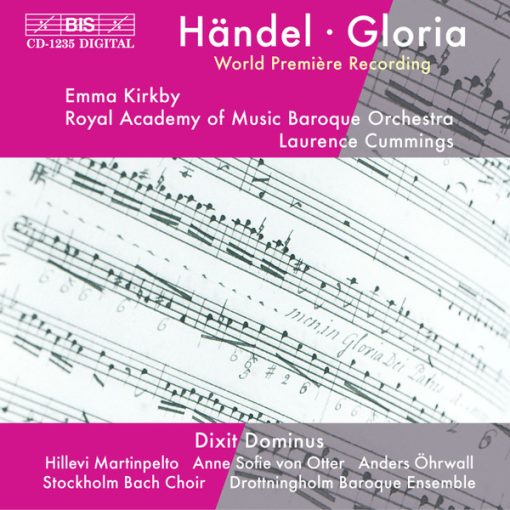 Georg Friedrich Händel - Emma Kirkby, Royal Academy of Music Baroque Orchestra, Laurence Cummings, Hillevi Martinpelto, Anne Sofie Von Otter, Anders Öhrwall, Stockholm Bach Choir, Drottningholms Barockensemble - Gloria / Dixit Dominus (CD, Album) (Near Mint (NM or M-))