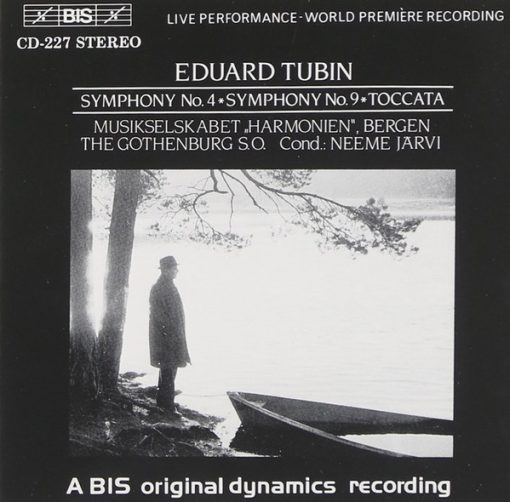 Eduard Tubin, Bergen Filharmoniske Orkester, Göteborgs Symfoniker, Neeme Järvi - Symphony No. 4 • Symphony No. 9 • Toccata (CD, Album) (Near Mint (NM or M-))