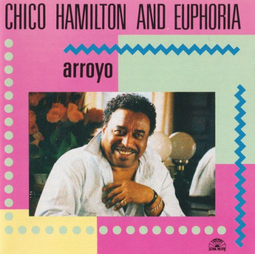 Chico Hamilton And Euphoria - Arroyo (CD, Album) (Near Mint (NM or M-))